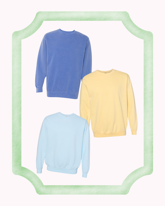 Comfort Colors Sweatshirt - Create Your Own
